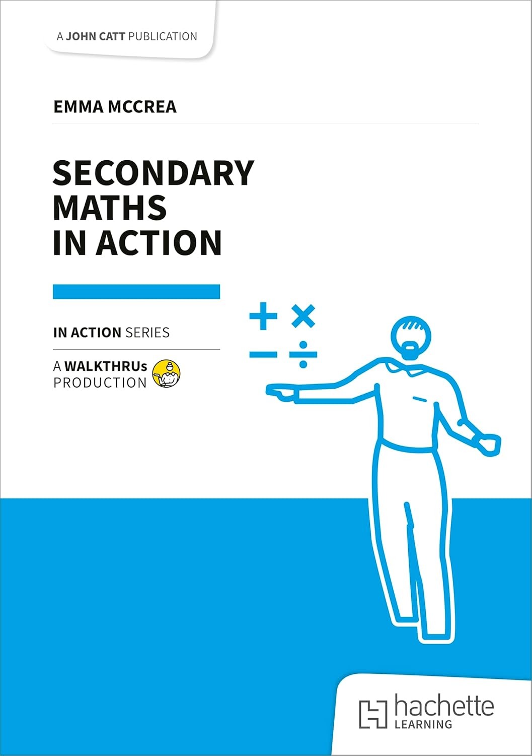 Secondary Maths in Action [paperback] McCrea, Emma [Jul 11, 2025]