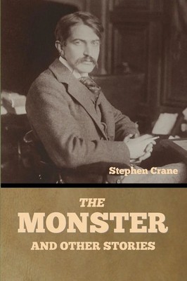 Stephen Crane | The Monster and Other Stories | Taschenbuch | Englisch (2025)