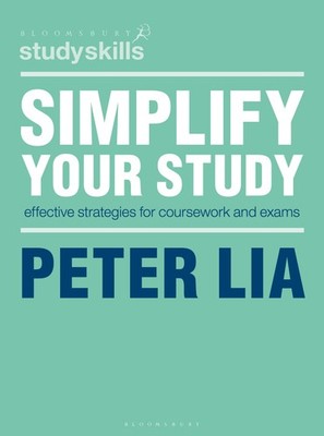 Simplify Your Study: Effective Strategies for Coursework and Exams (Macmillan...