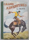 Grand Adventures for Boys, 1938, Hardback