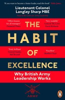 The Habit Of Excellence | Why British Army Leadership Works | Sharp | Buch