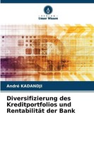 Diversifizierung Des Kreditportfolios Und RentabilitäT Der Bank | André Kadandji