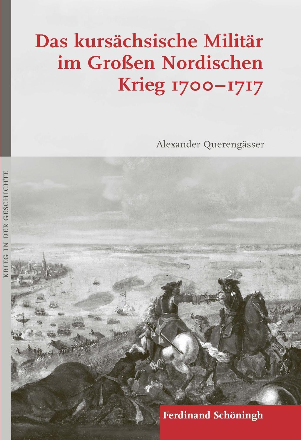 Thumbnail - Das Kursächsische Militär Großen Nordischen Krieg 1700-1717 Alexander