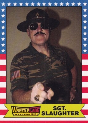 Sgt Slaughter 2019 WrestleCade Pro Wrestling Trading Card Wrestler