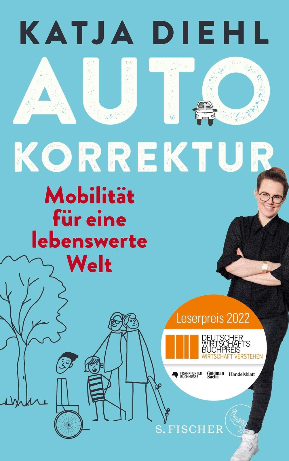 Autokorrektur - Mobilität Für Eine Lebenswerte Welt, Katja Diehl