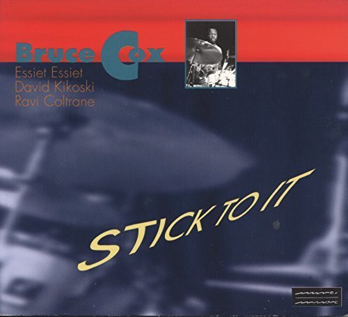 Bruce Cox Stick to It (CD)