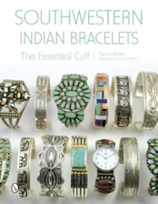 Southwestern Indian Bracelets: The Essential Cuff, Baxter, Paula A., Excellent B