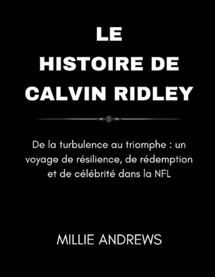 Le Histoire de Calvin Ridley by Millie Andrews Paperback Book