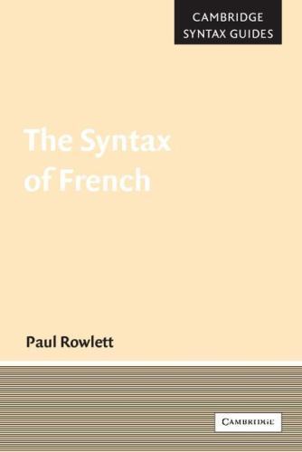 The Syntax French Cambridge Syntax Guides Paul Rowlett Paperback 9780521542999