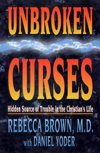 Unbroken Curses - Paperback By Rebecca Brown - GOOD