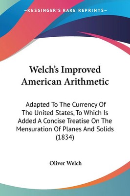 Oliver Welch | Welch's Improved American Arithmetic | Taschenbuch | Englisch
