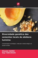 Khawla Hamdi (U. A.) | Diversidade GenéTica Das Sementes Locais De AbóBora...