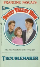 Troublemaker Mass Market Paperbound Francine Pascal