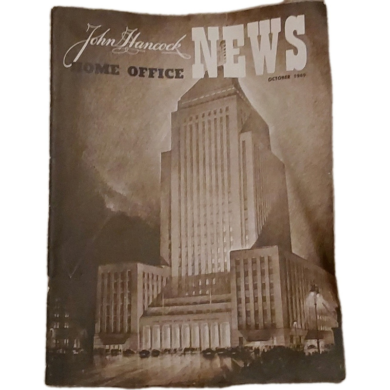 The John Hancock Home Office News Oct 1949 Vol IV No 10 Illustrated Insurance