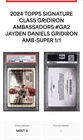 2024 TOPPS SIGNATURE CLASS GRIDIRON AMBASSADORS JAYDEN DANIELS GRIDIRON AMB 1/1