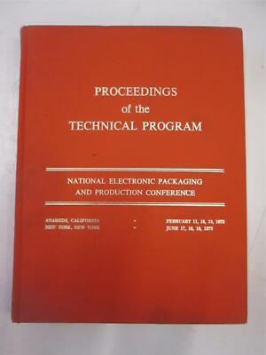 National Electronic Packaging and Production Conference, Technical Program, Used