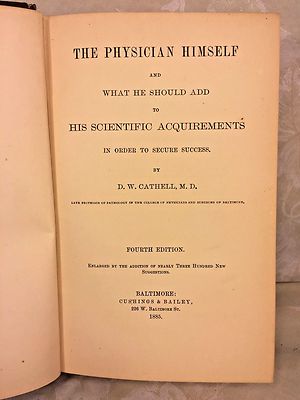 Ant Book The Physician Himself by D W Cathell Md 1885 Publ Cushings & Bailey 