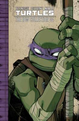 Teenage Mutant Ninja Turtles: The IDW Collection Volume 4 by Kevin Eastman: New