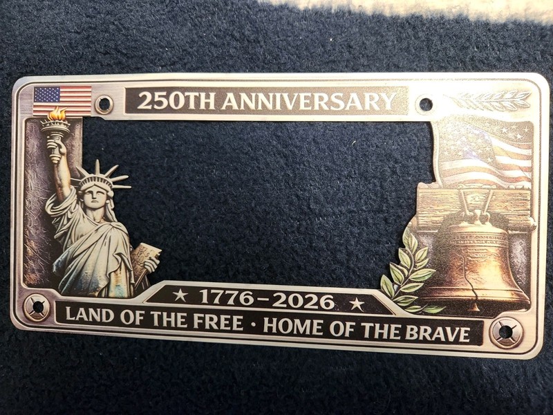 250th anniversary American license plate frame. July 4th (1776-2026). 🗽  