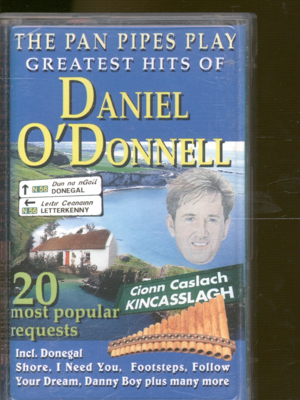 Pan Pipes Pan Pipes Play Greatest Hits of Daniel O'donnell cassette Ireland