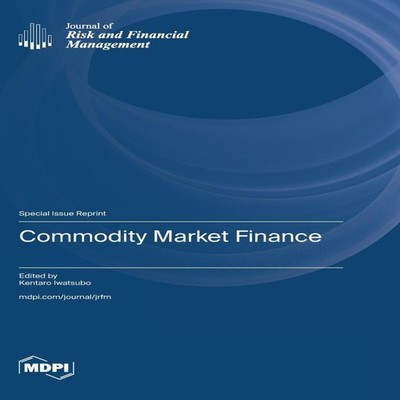 Commodity Market Finance MDPI AG Hardcover MDPI AG