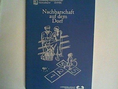 Nachbarschaft auf dem Dorf Diercks, Wily: