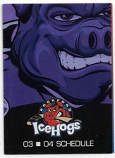 2003-04 Rockford IceHogs UHL Hockey Schedule !!! Saladino Services Inc.
