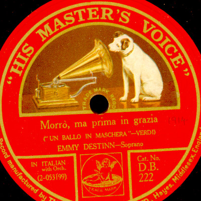 EMMY DESTIN -SOPRAN- ''Un ballo in maschera'' Morrò, ma prima in grazia 78'  G3506