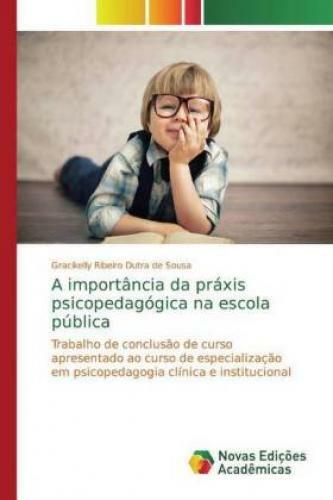 Thumbnail - A Importância Da Práxis Psicopedagógica Na Escola Pública Trabalho De