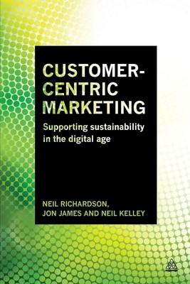 Customer-Centric Marketing Supporting Sustainability in the Digital Age Buch