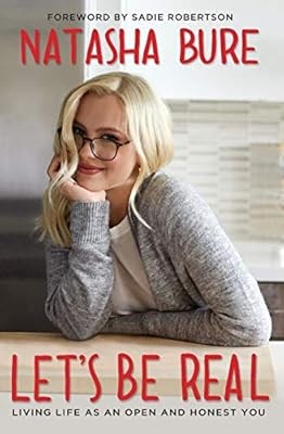Lets Be Real: Living life as an open and honest you, Natasha Bure, Used; Very Go