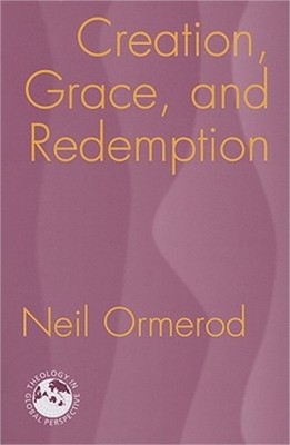Creation, Grace, and Redemption (Paperback or Softback)