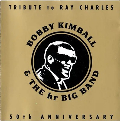 CD Bobby Kimball & hr Bigband Tribute To Ray Charles (50th Anniversary) MMS