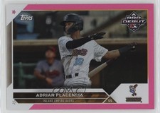 2023 Topps Pro Debut Fuchsia Foil 17/199 Adrian Placencia #PD-126 14tz
