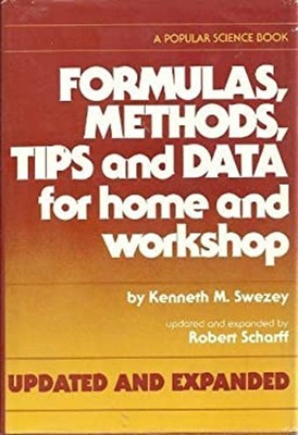 Formulas, Methods, Tips and Data for Home and Workshop Hardcover