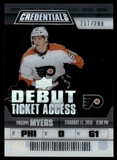 2019-20 Upper Deck Credentials Debut Ticket Access Acetate Philippe Myers
