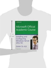 70-410 Installing and Configuring Windows Server 2012 R2 