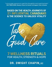 Chapin - Take Good Care  7 Wellness Rituals for Health Strength  Hop - X555z