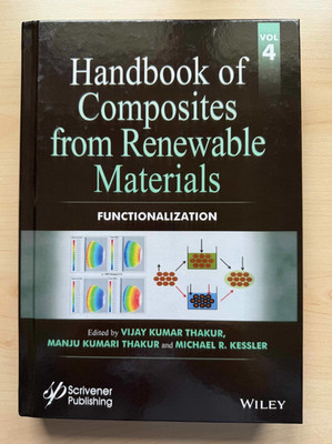 Handbook of Composites from Renewable Materials, Volume 4   Functionalization