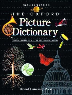 The Oxford Picture Dictionary: English-Russian Edition (The Oxford Picture Dicti