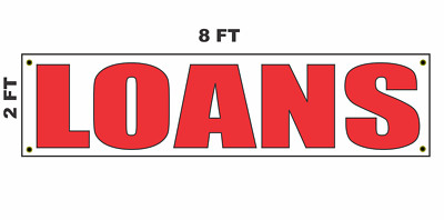 LOANS Banner Sign 2x8 for Business Shop Building Store Front 