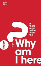 Nicky Gumbel : Alpha Guide: Why Am I Here?: Guest Manua FREE Shipping, Save �s