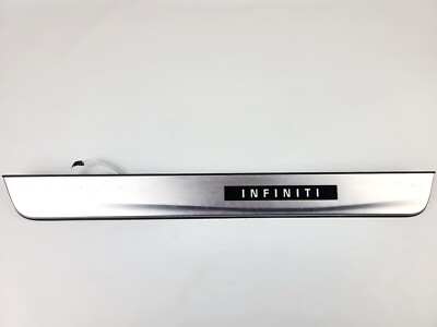 14-20 INFINITI Q50 FRONT RIGHT RH PASS DOOR SILL SCUFF PLATE COVER TRIM OEM