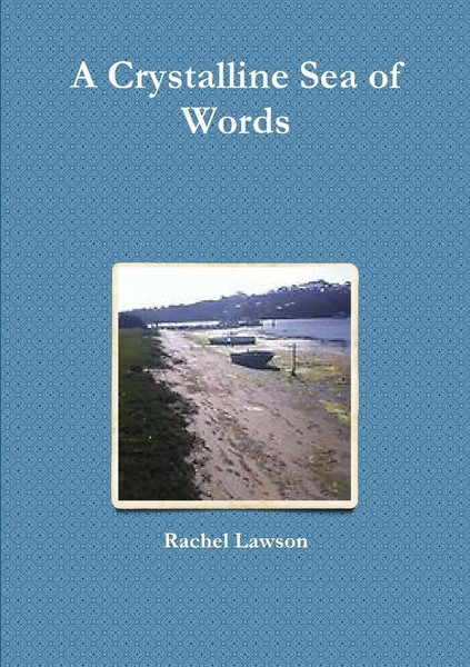 Rachel Lawson | A Crystalline Sea Of Words | Taschenbuch | Englisch (2018)-image