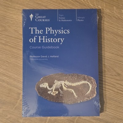 The Great Courses: Physics of History - 4 DVDs + Course Guidebook - Brand New