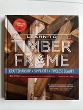 Learn to Timber Frame by Will Beemer (Hardcover, 2016)