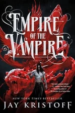 Empire of the Vampire - Hardcover By Kristoff, Jay - GOOD