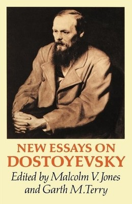 New Essays on Dostoyevsky by Malcolm V. Jones, Garth M. Terry - 9780521155311
