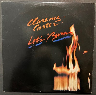 Clarence Carter - Let's Burn LP Venture Records VL 1005 1980 EX