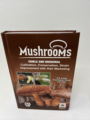 Mushrooms : Edible and Medicinal Cultivation... by Verma (Hardcover, 2013)
